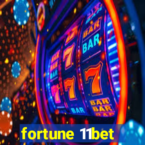 fortune 11bet